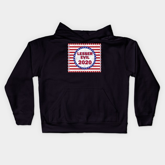 Presidential Election Vote Lesser of Two Evils Kids Hoodie by Gold Wings Tees